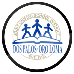 dos palos - oro loma joint unified school district