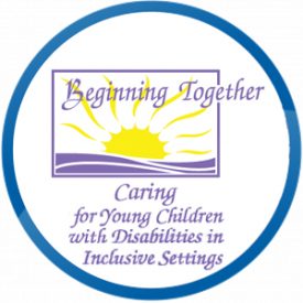 ca inclusion beginning together caring for young children with disabilities in inclusive settings